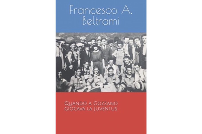 A settembre presentazione del libro di Francesco Beltrami “Quando a Gozzano giocava la Juventus” 