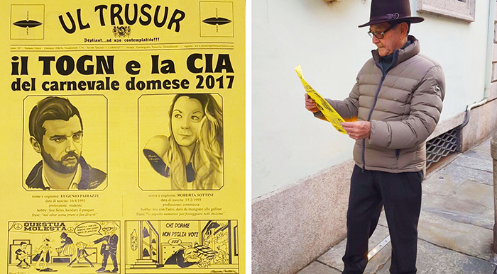  DOMODOSSOLA- 15-02-2017- Primo atto ufficiale per il Carnevale domese 2017.  E' infatti incominciata la distribuzione gratuita, nelle edicole e nei 'ciapasù' di ossola24.it in giro per la città de "Ul TRusur", il foglio satirico del Comitato Polenta e Sc